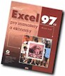 MS Excel 97 Pro manažery a ekonomy